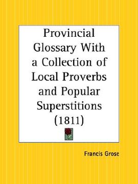 portada provincial glossary with a collection of local proverbs and popular superstitions (en Inglés)