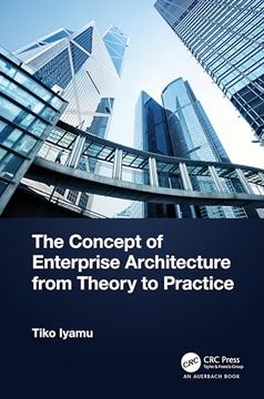 portada The Concept of Enterprise Architecture From Theory to Practice (en Inglés)
