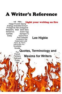 portada A Writer's Reference: Light Your Writing on Fire (en Inglés)