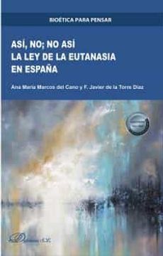 portada Así, no; No Así. La ley de la Eutanasia en España