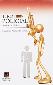 portada Tiro Policial Tecnicas y Tacti (in Spanish)