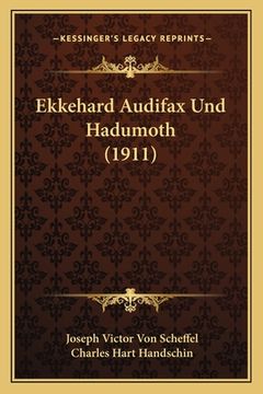 portada Ekkehard Audifax Und Hadumoth (1911) (in Latin)