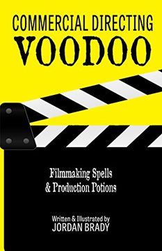 portada Commercial Directing Voodoo: Filmmaking Spells & Production Potions (en Inglés)