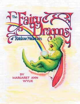portada The Fairy Dragons of Rainbow Mountain (en Inglés)