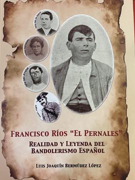 portada El Pernales. Realidad y Leyenda del Bandolerismo Español