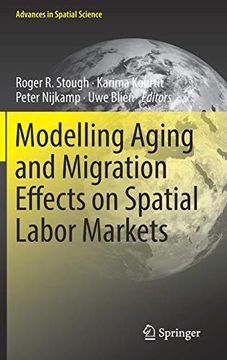 portada Modelling Aging and Migration Effects on Spatial Labor Markets (Advances in Spatial Science) 