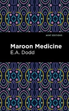 portada Maroon Medicine (Mint Editions) (en Inglés)