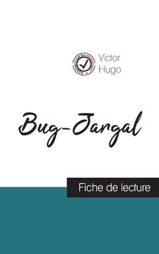 portada Bug-Jargal de Victor Hugo (fiche de lecture et analyse complète de l'oeuvre)