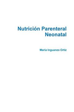 portada Nutrición Parenteral Neonatal Guía Básica