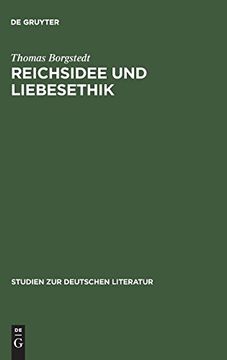 portada Reichsidee und Liebesethik: Eine Rekonstruktion des Lohensteinschen Arminiusromans (en Alemán)