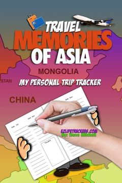 portada Travel Memories of Asia: My Personal Trip Tracker (en Inglés)
