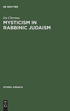 portada Mysticism in Rabbinic Judaism: Studies in the History of Midrash (Studia Judaica) (en Inglés)