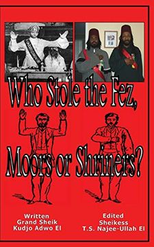 portada Who Stole the Fez, Moors or Shriners? (in English)