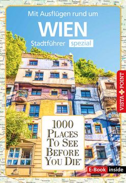 portada 1000 Places to see Before you Die: Stadtführer Wien Spezial (E-Book Inside) (en Alemán)
