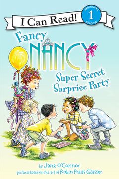 portada Fancy Nancy: Super Secret Surprise Party (i can Read Level 1) (en Inglés)