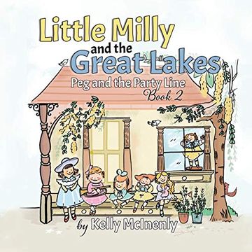 portada Little Milly and the Great Lakes: Peg and the Party Line (en Inglés)