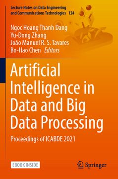 portada Artificial Intelligence in Data and Big Data Processing: Proceedings of Icabde 2021 (en Inglés)