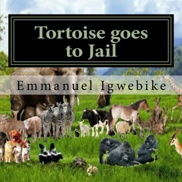 portada Tortoise goes to Jail: An African changing folk story