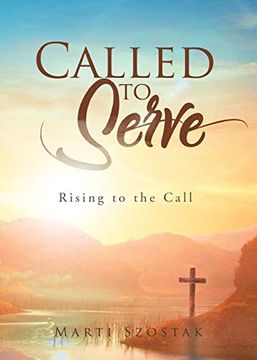 portada Called to Serve: Rising to the Call (en Inglés)
