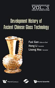 portada Development History of Ancient Chinese Glass Technology: 0 (Series on Archaeology and History of Science in China) 