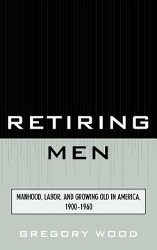 portada retiring men (in English)