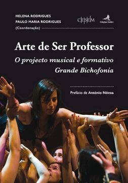 portada Arte de Ser Professor - O projecto musical e formativo Grande Bichofonia