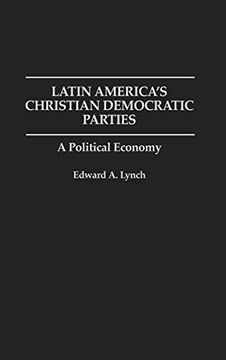 portada Latin America's Christian Democratic Parties: A Political Economy (in English)