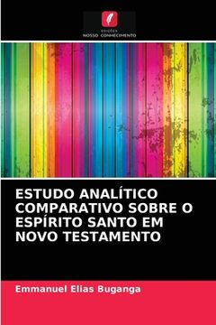 portada Estudo Analítico Comparativo Sobre o Espírito Santo em Novo Testamento (en Portugués)