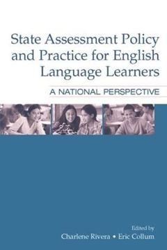 portada State Assessment Policy and Practice for English Language Learners: A National Perspective