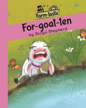 portada For-Goat-Ten: Fun With Words, Valuable Lessons (Farm-Tastic) (en Inglés)
