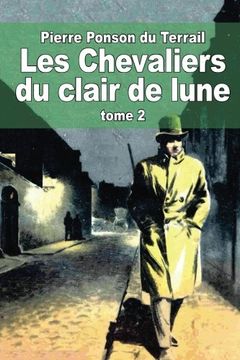 portada Les Chevaliers du clair de lune: Tome 2 (French Edition)