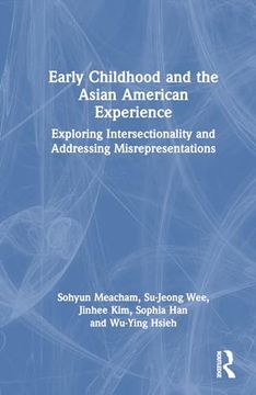 portada Early Childhood and the Asian American Experience: Exploring Intersectionality and Addressing Misrepresentations