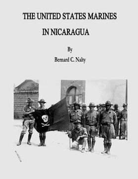 portada The United States Marines in Nicaragua (en Inglés)