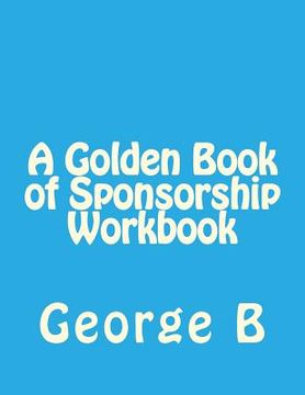 portada A Golden Book of Sponsorship Workbook