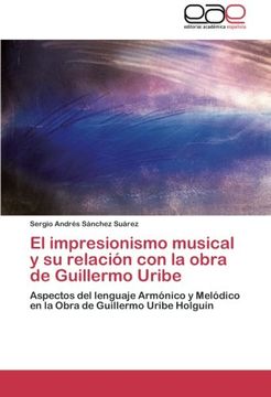 portada El impresionismo musical y su relación con la obra de Guillermo Uribe