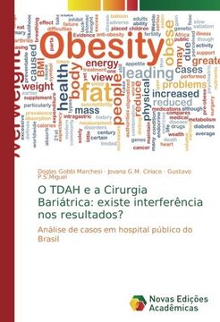 portada O TDAH e a Cirurgia Bariátrica: existe interferência nos resultados?: Análise de casos em hospital público do Brasil