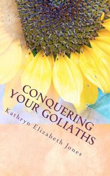 portada conquering your goliaths (en Inglés)
