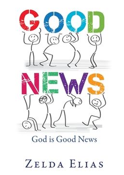 portada Good News: God is Good News (en Inglés)