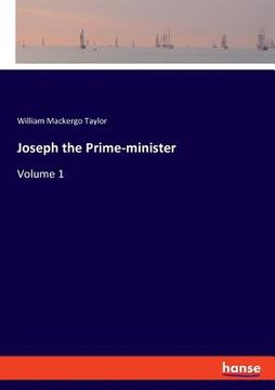 portada Joseph the Prime-minister: Volume 1 (en Inglés)
