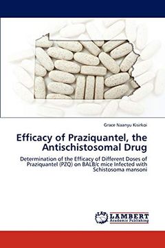 portada Efficacy of Praziquantel, the Antischistosomal Drug (en Inglés)