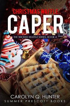 portada Christmas Waffle Caper (en Inglés)