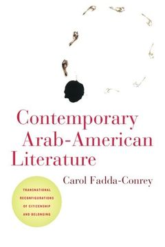 portada Contemporary Arab-American Literature: Transnational Reconfigurations of Citizenship and Belonging (American Literatures Initiative)