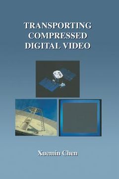portada Transporting Compressed Digital Video (in English)