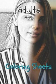 portada Adults Coloring Sheets: 30 Adults Drawings, Coloring Sheets Adults Relaxation, Coloring Book for Kids, for Girls, Volume 2 (en Inglés)
