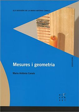 portada Mesures i geometria (Els dossiers de la Maria Antònia Canals) - 9788494381362