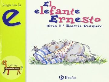 La E y los elefantes (Castellano - A PARTIR DE 3 AÑOS - LIBROS