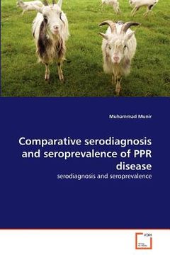 portada comparative serodiagnosis and seroprevalence of ppr disease (en Inglés)