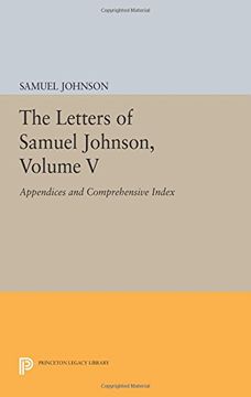 portada 5: The Letters of Samuel Johnson, Volume V: Appendices and Comprehensive Index (Princeton Legacy Library)