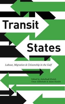 portada Transit States: Labour, Migration and Citizenship in the Gulf