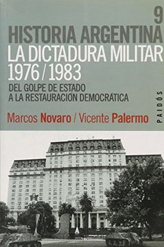 portada La Dictadura Militar, 1976-1983 (Historia Argentina, 9: Del Golpe de Estado a la Restauracion Democratica